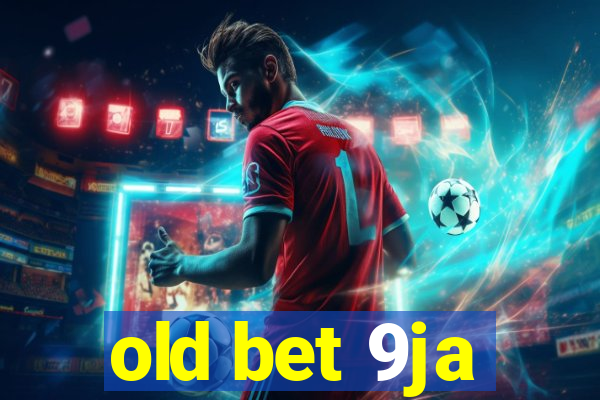 old bet 9ja